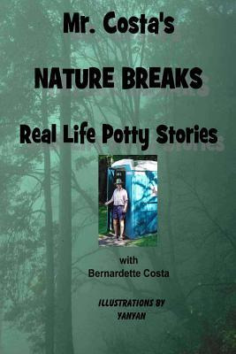 Libro Mr. Costa's Nature Breaks : Real Life Potty Stories...