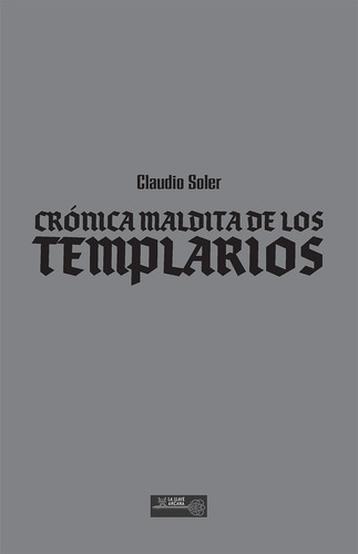 Cronica Maldita De Los Templarios