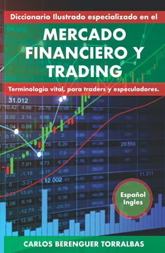 Diccionario Ilustrado Especializado En El Mercado Financiero