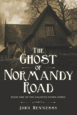 Libro The Ghost Of Normandy Road : Haunted Minds Series B...