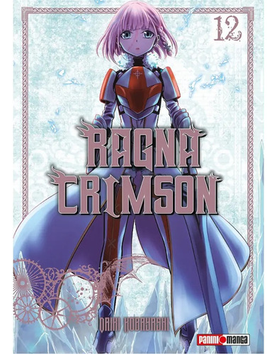 Ragna Crimson N.12: Ragna Crimson, De Daiki Kobayashi. Ragna Crimson, Vol. 12. Editorial Panini, Tapa Blanda, Edición 1.0 En Español, 2025