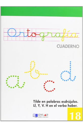 Cuaderno Ortografia Numero 18 Nueva Edicion  -  Aa.vv.