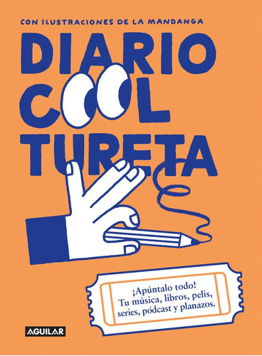 Diario Cooltureta, De Aa. Vv.. Editorial Aguilar, Tapa Blanda En Español