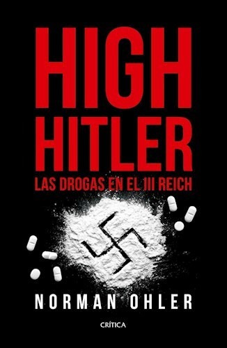 High Hitler - Ohler - Critica - #d