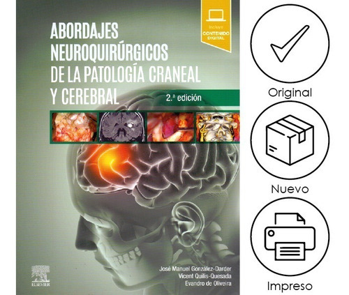 González. Abordajes Neuroquirúrgicos De La Patología Craneal Y Cerebral. 2ed., De González.. Editorial Elsevier, Tapa Blanda, Edición 2da En Español, 2020