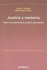 Justicia Y Memoria - Zamora, J.a. : Mate, Reyes