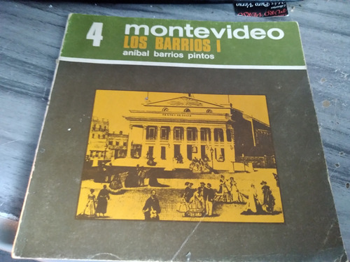 * A. Barrios Pintos - Montevideo -  Los Barrios  Volumen  1