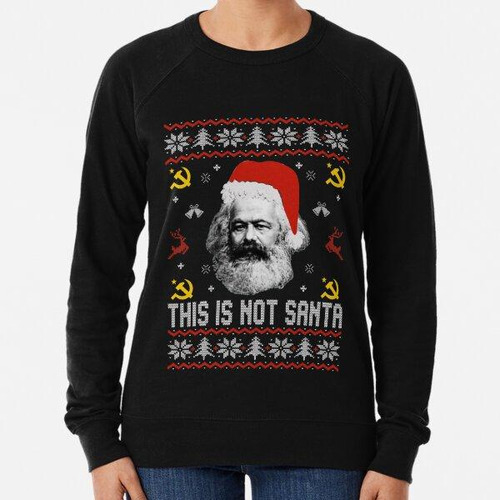 Buzo Esto No Es Santa, Marx Lenin Engels Divertido Comunista