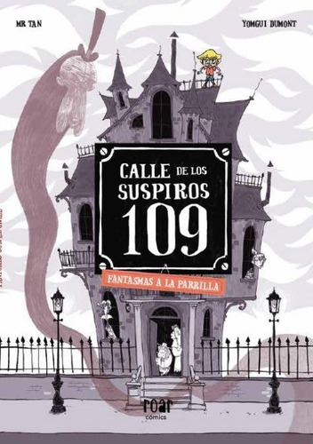 Calle De Los Suspiros 109. Fantasmas A La Parrilla, De Tan, Mr. Editorial Ediciones Jaguar, Tapa Blanda En Español