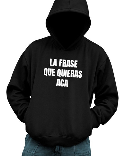 Buzo Canguro Con Frase Personalizada Personalizado Capucha