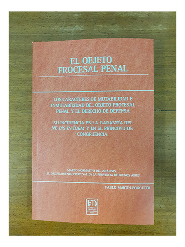 El Objeto Procesal Penal - Poggetto, Pablo M