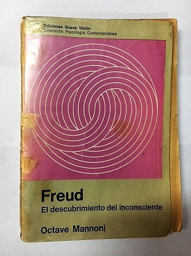 Freud El Descubrimiento Del Inconciente Mannoni