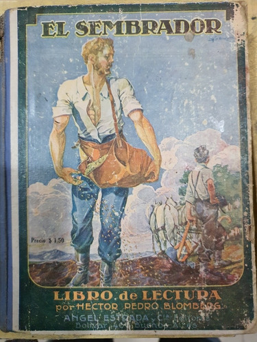 Libro De Lectura Para Para 3er.grado El Sembrador  De 1925