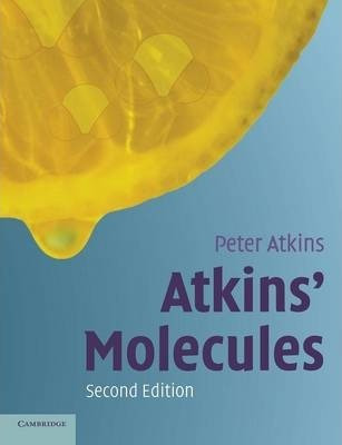 Atkins' Molecules - Peter Atkins (paperback)