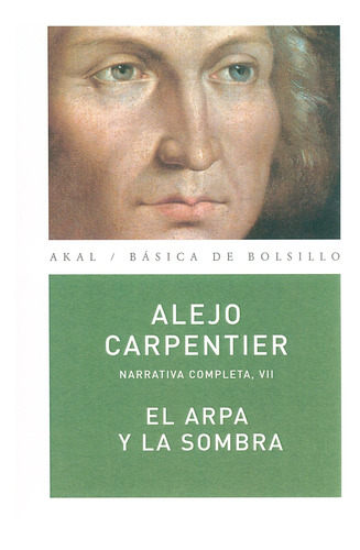 O.c. Carpentier 07 El Arpa Y La Sombra