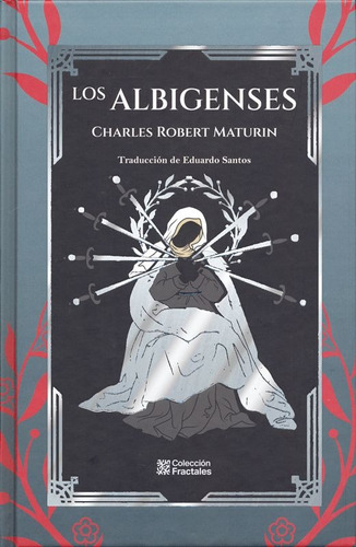 Los Albigenses / Charles Robert Maturin