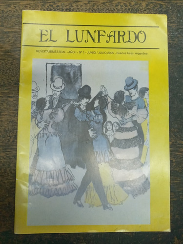 El Lunfardo Nº 1 * Junio / Julio 2005 * 