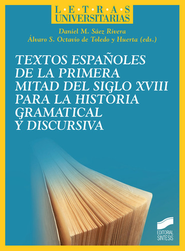 Textos Espaã¿oles De La Primera Mitad Del Siglo Xviii Par...