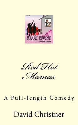 Libro Red Hot Mamas: A Full-length Comedy - Christner, Da...