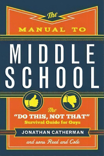 The Manual To Middle School, De Jonathan Catherman. Editorial Fleming H Revell Company, Tapa Blanda En Inglés