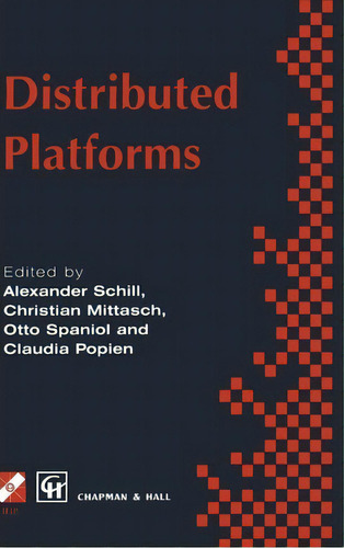 Distributed Platforms, De Alexander Schill. Editorial Chapman Hall, Tapa Dura En Inglés