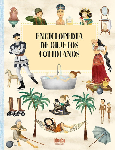 Enciclopedia De Objetos Cotidianos - Stepanka Sekaninova