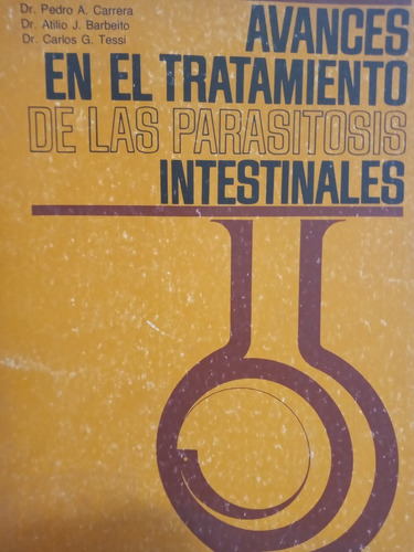 Avances Tratamiento De Las Parasitosis Intestinales Carrer 