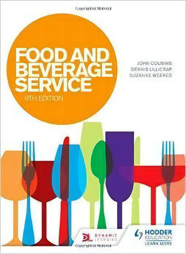 Food & Beverage Service - 9th Edition Kel Ediciones, De Cousins,john & Lillicrap,dennis. Editorial Hodder Education. En Inglés