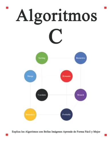 comprar Algoritmos C: Explica Los Algoritmos De C Con Bellas Imagene