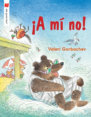 Libro: ¡a Mí No! (¡me Gusta Leer!) (spanish Edition)