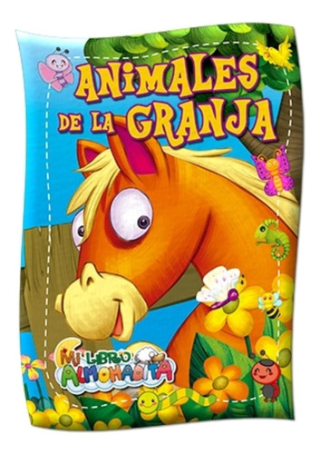 Libro Animales De La Granja - Mi Libro Almohadita