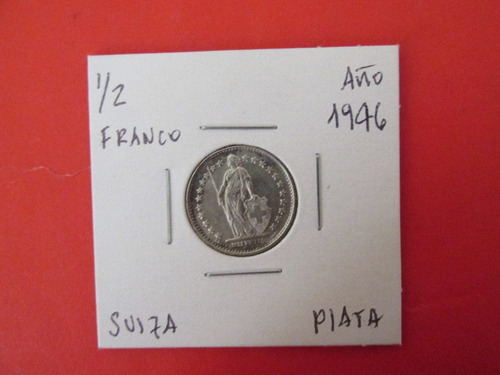 Antigua Moneda Suiza 1/2 Franco De Plata Año 1946