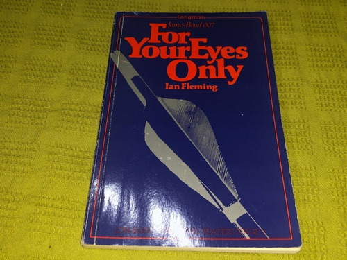 For Your Eyes Only - Ian Fleming - Longmans (Usado)