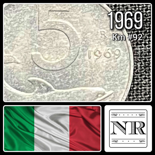 Italia - 5 Liras - Año 1969 - Km #92 - Timón - Delfín