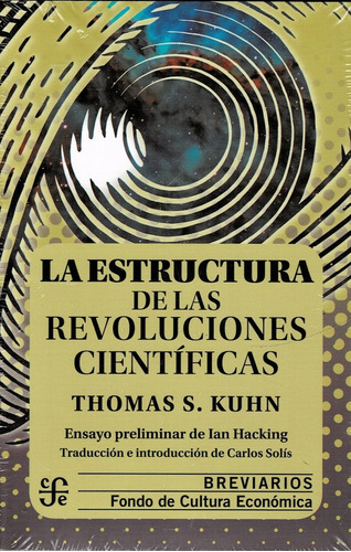 Estructura De Las Revoluciones Cientificas - Kuhn Thomas