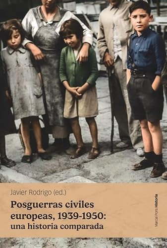 Libro Posguerras Civiles Europeas 1939 1950 Una Historia Com
