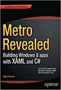 Metro Revealed Building Windows 8 Apps With Xaml And C# (exp