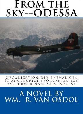 Libro From The Sky--odessa - Wm R Van Osdol Ph D