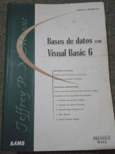 Bases De Datos Con Visual Basic 6 (jeffrey P. Mcmanus)