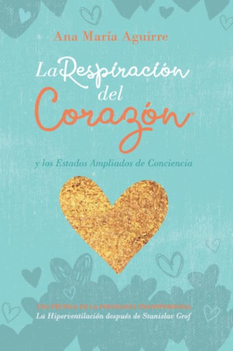 Libro La Respiración Del Corazón® Y Los Estados Ampliados De