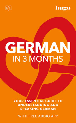 Libro German In 3 Months With Free Audio App: Your Essent...