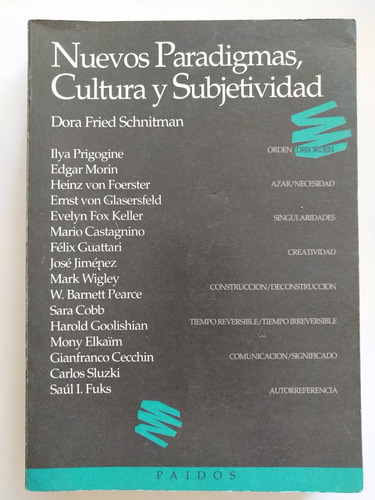 Nuevos Paradigmas, Cultura Y Subjetividad - D. F. Schnitman