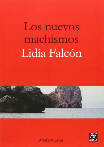 Los Nuevos Machismos - Falcon Lidia