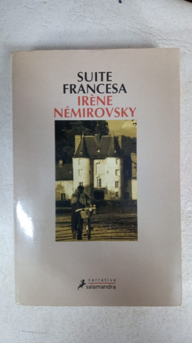 Suite Francesa - Irene Nemirovsky - Salamandra
