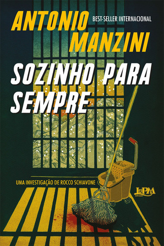 Sozinho para sempre, de Manzini, Antonio. Editora Publibooks Livros e Papeis Ltda., capa mole em português, 2022