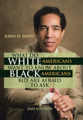 Libro What Do White Americans Want To Know About Black Am...