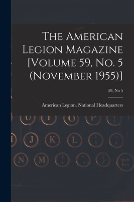Libro The American Legion Magazine [volume 59, No. 5 (nov...