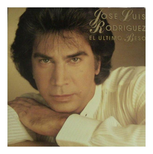 Jose Luis Rodriguez - El Ultimo Beso | Vinilo Usado