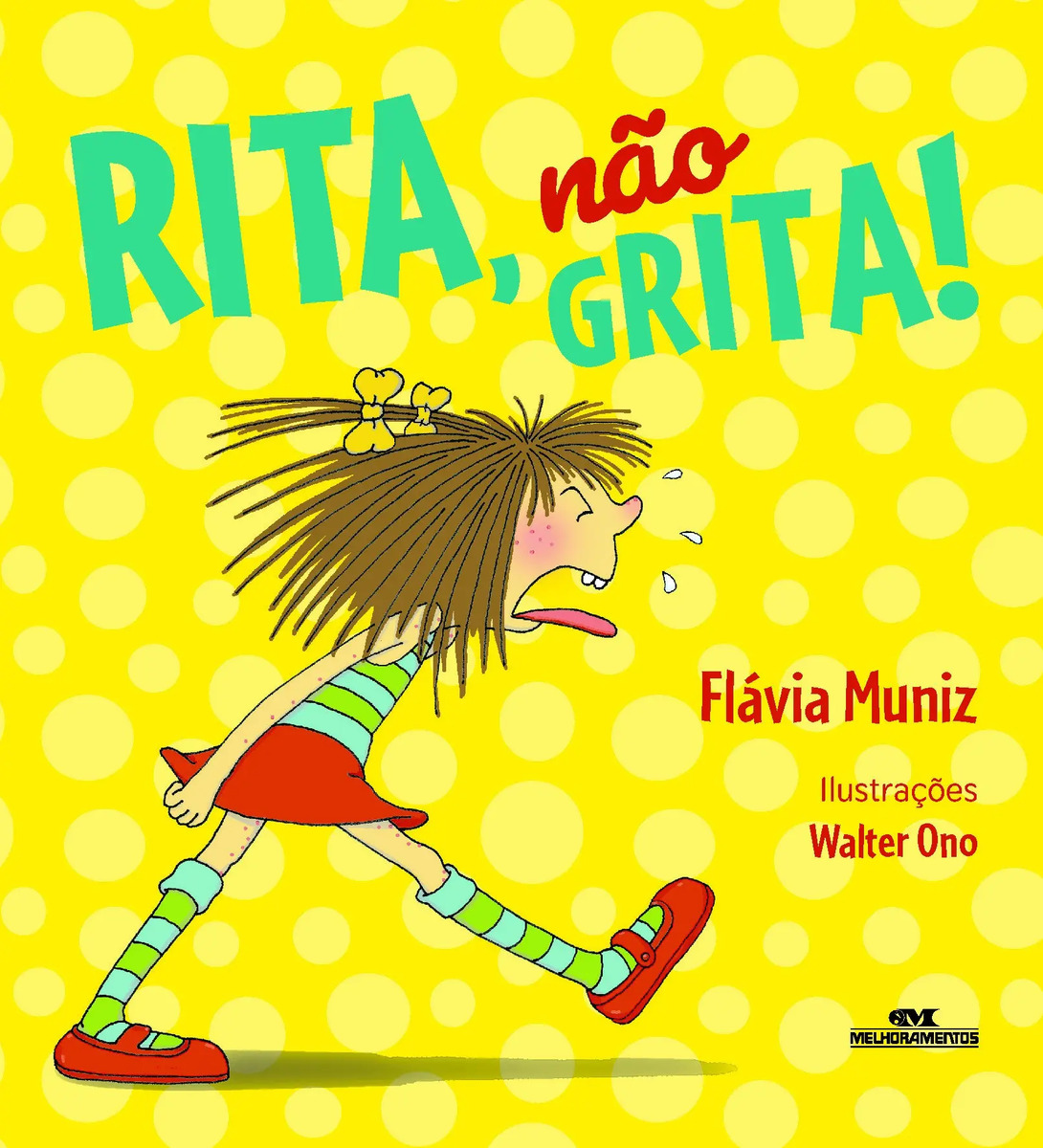 Livro Rita Não Grita! de Flávia Muniz Editora Melhoramentos capa mole em português 2020