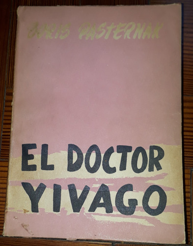El Doctor Yibago - Boris Pasternak - Ed 1958